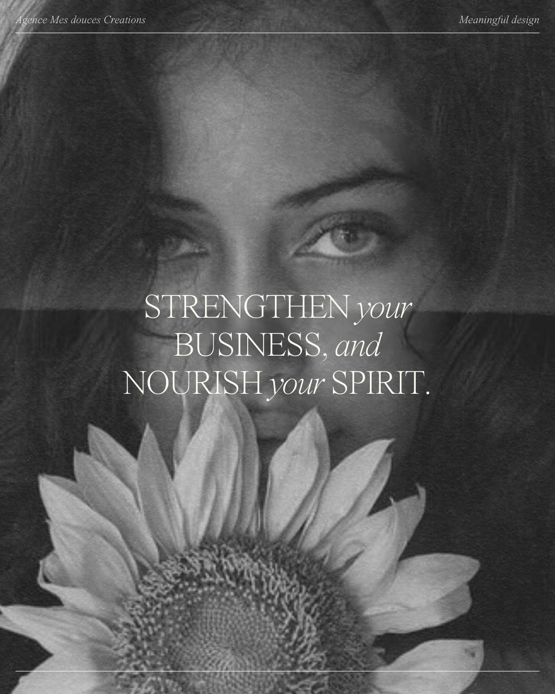 Renforcez votre entreprise, et nourrissez votre esprit.